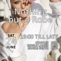 Nothing but a Robe party